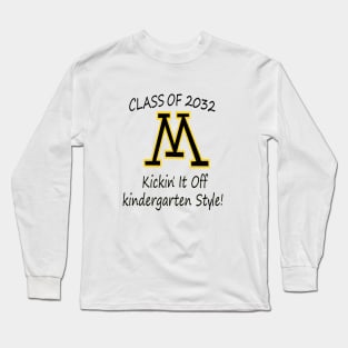 Class Of 2032 Shi, First Day Of School T-shirt, Pre-Kinder Shirt Teacher, Pre-K Teen Shirts, kick it off shirt - kindergarten style Long Sleeve T-Shirt